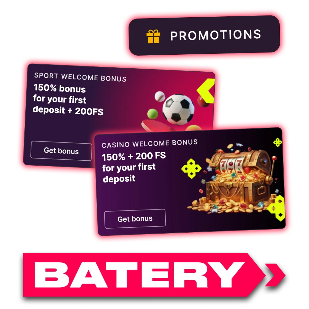Take advantage of Batery sports betting and casino games bonuses.