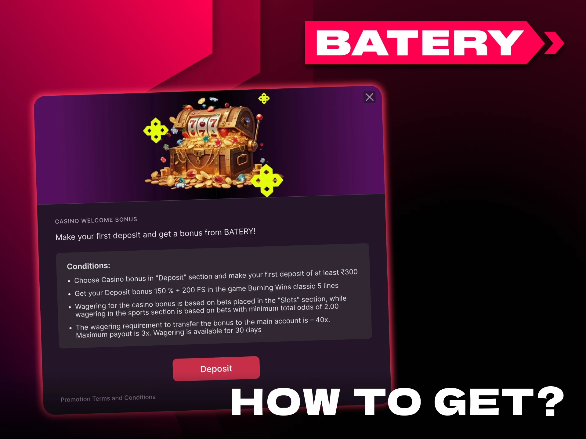 Follow a few simple steps to activate Batery bonus.