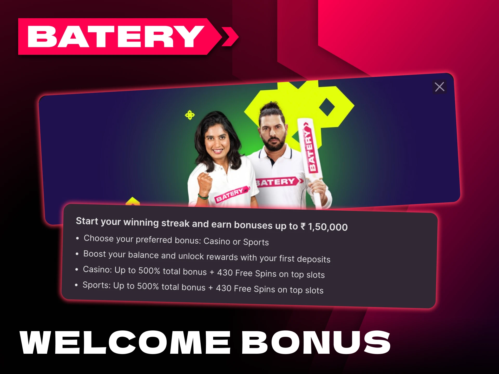 Take advantage of a generous welcome offer from Batery.
