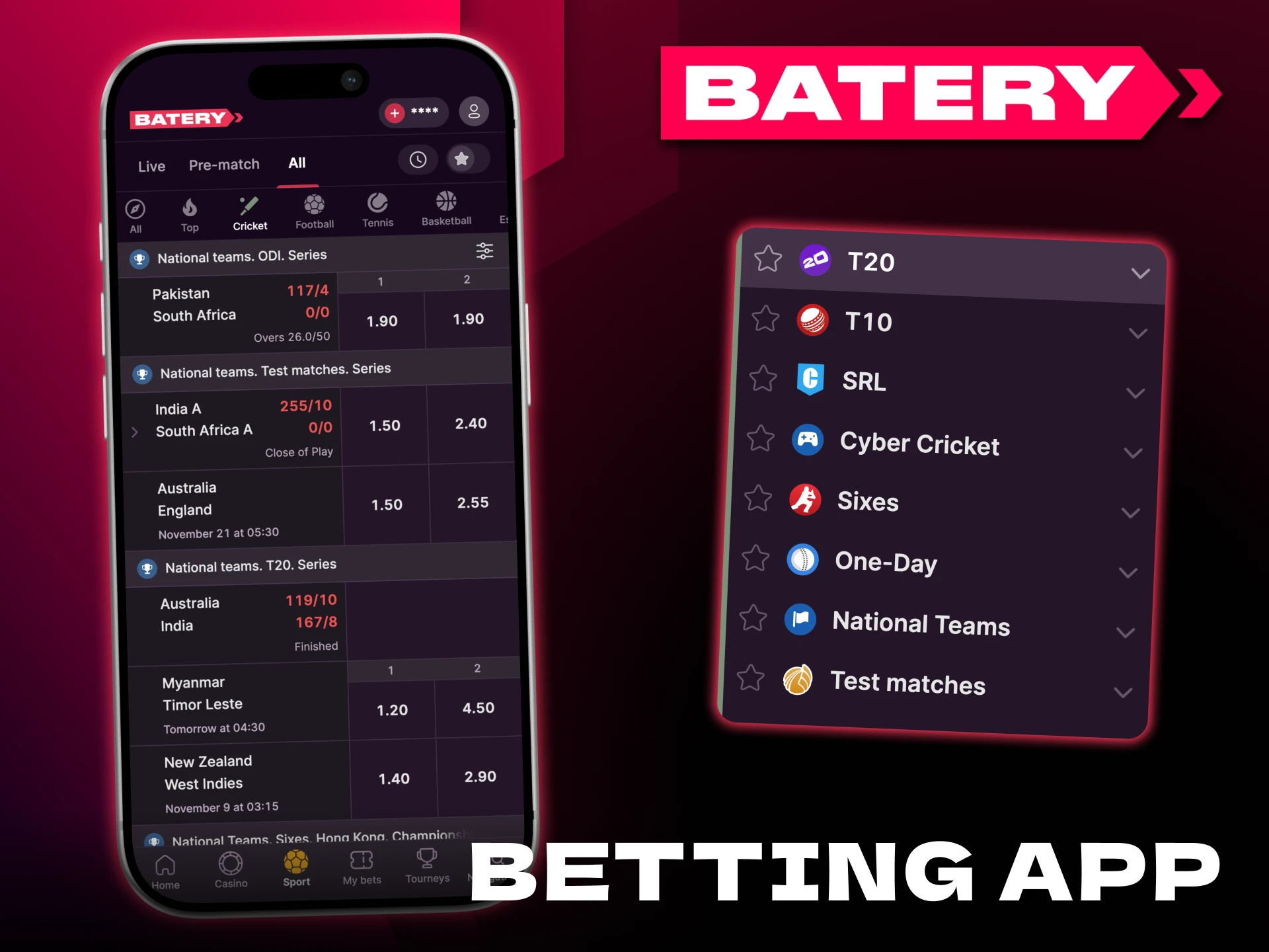 Bet on cricket tournaments easily with Batery official app.