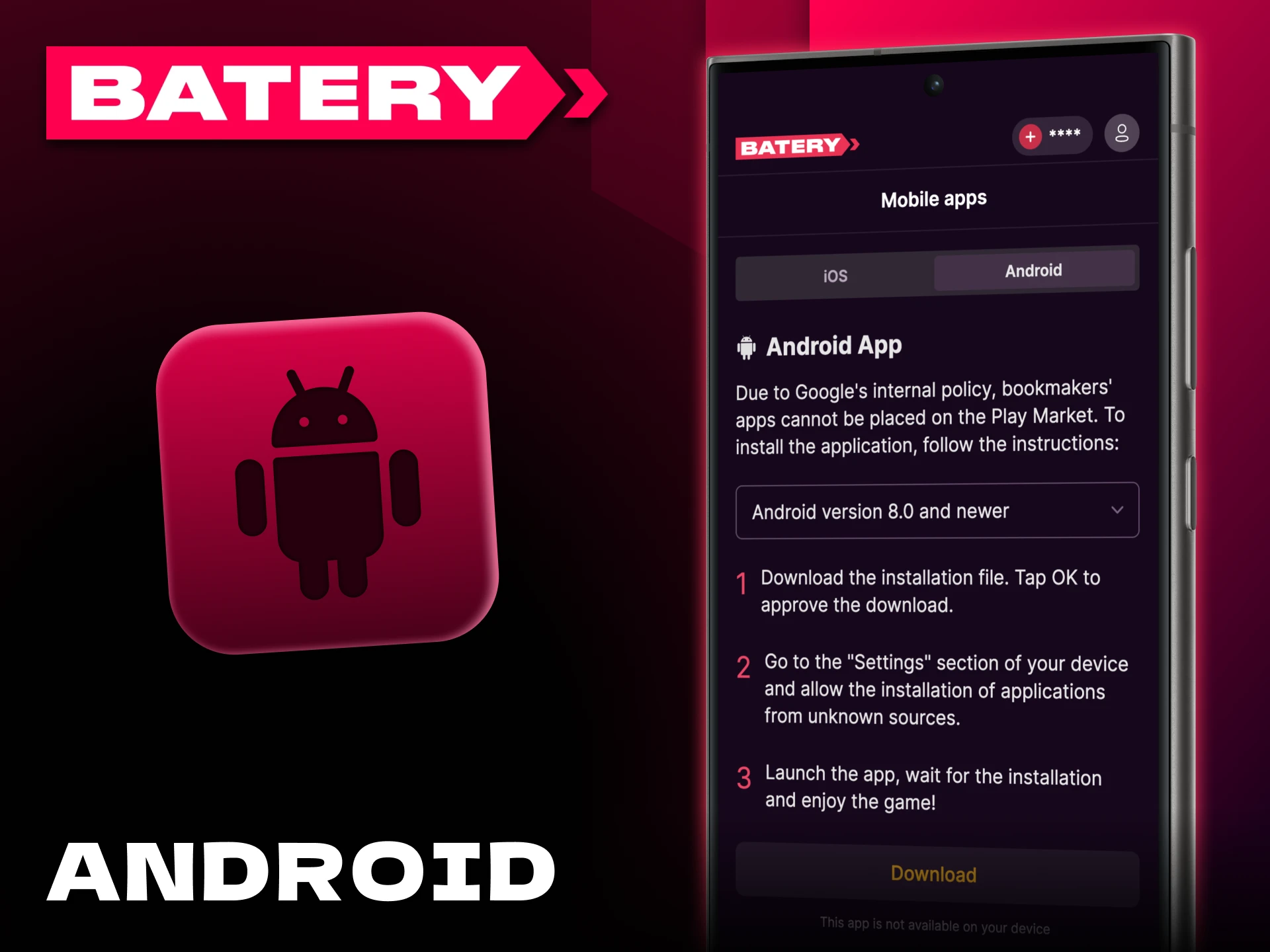 Learn how to install Batery official application for Android.