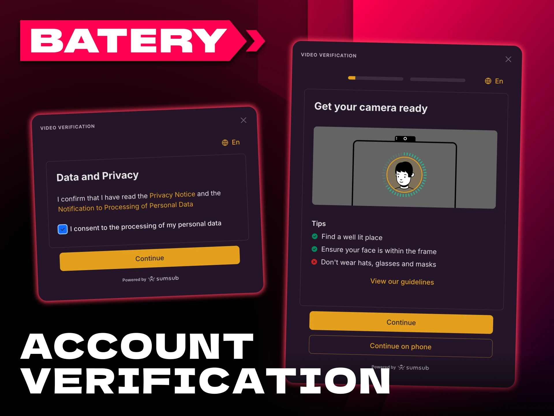 You should verify your account to access Batery official website.