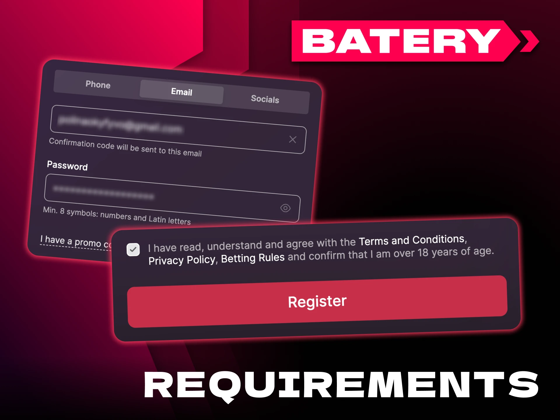 Follow the Batery registration rules to create an account.