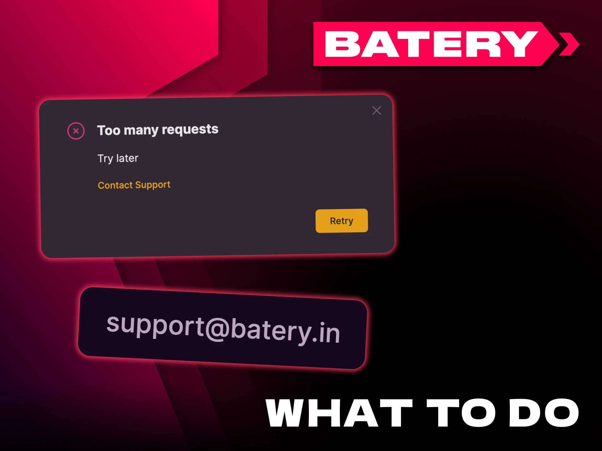 Contact Batery support immediately if you have registration issues.