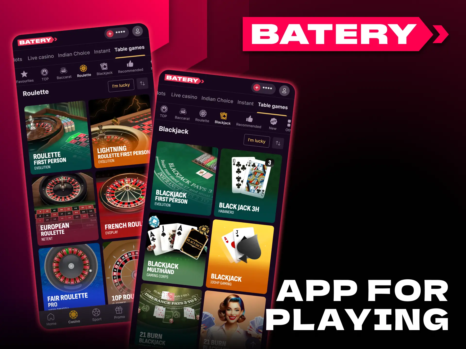 Batery official app provides quick access to table games.