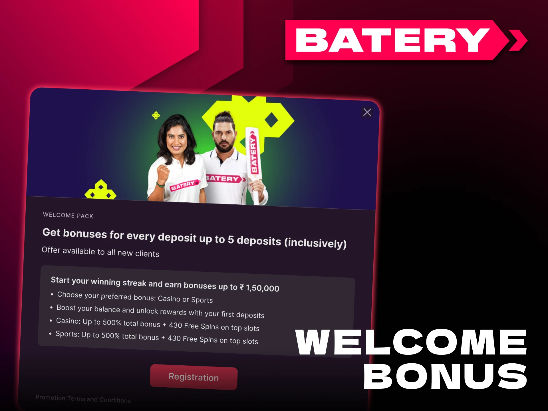 You can receive Batery welcome bonus for table games.