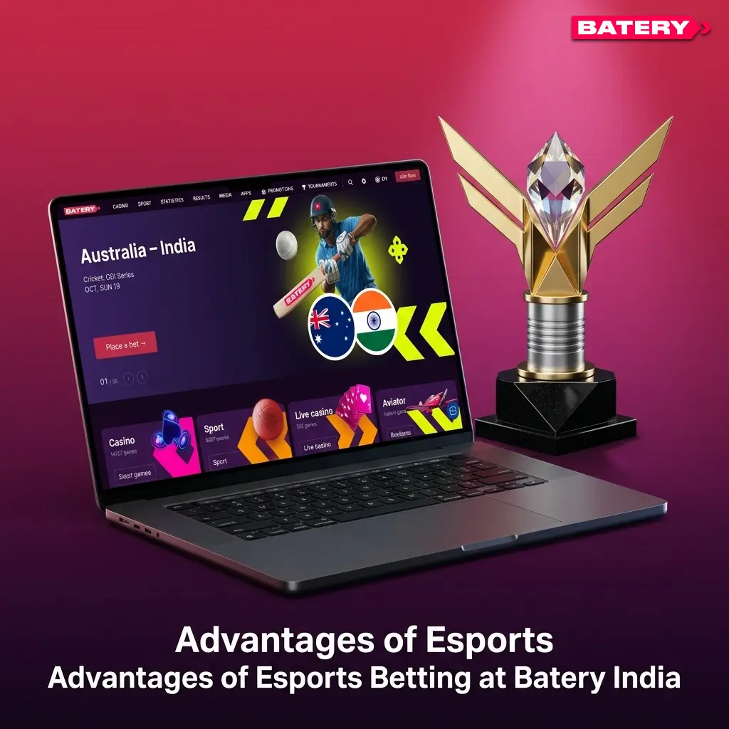 Batery India esports betting advantages including welcome bonus, UPI payments, competitive odds and mobile app